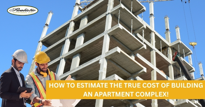 How to Estimate the True Cost of Building an Apartment Complex! Press ...